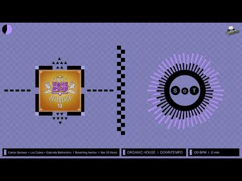 Carlos Barbero, Los Cabra, Gabriela Beltramino - Breathing Anchor (Original Mix) [Bar 25 Music]