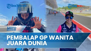 Sosok Ana Carrasco Satu-satunya Pembalap Wanita di GP Indonesia, Juara Dunia Moto3 Asal Spanyol