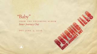 Psychic Ills "Baby" (Official Audio)