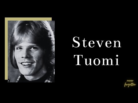 In Living Memory Of STEVEN TUOMI