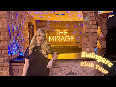 We Tour the UK's newest Swingers Club! The Mirage