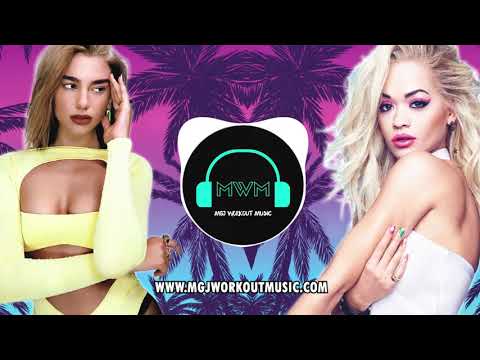 MGJ Workout Music - Dua Lipa x Rita Ora Mix #136 - PREVIEW