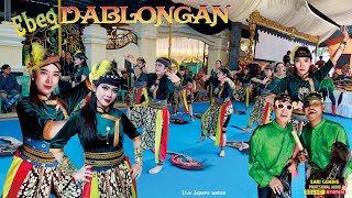 Download lagu EBEG DABLONGAN//LENGGER JADI EBEG LIVE JEPARA WETAN//VIDEO FULL mp3