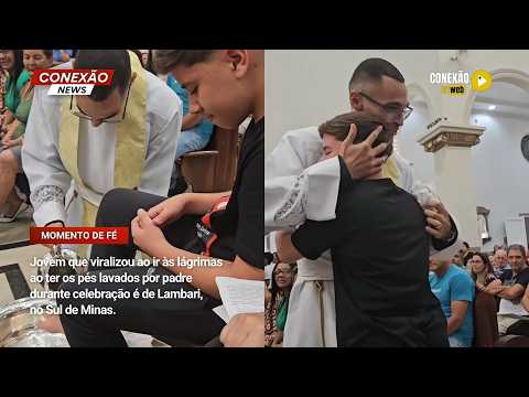 Vídeo: Jovem que viralizou ao ir às lágrimas ao ter os pés lavados por padre durante celebração é de Lambari, no Sul de Minas.