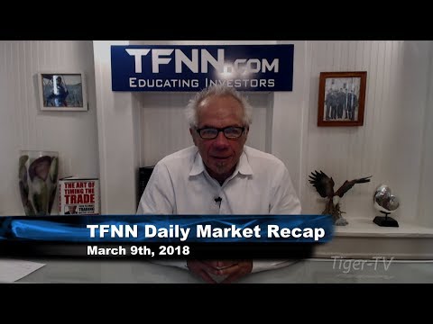 March 8th Daily Market Recap with Tom O'Brien on TFNN