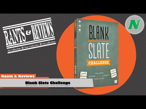 Rants And Reviews: BLANK SLATE: Challenge