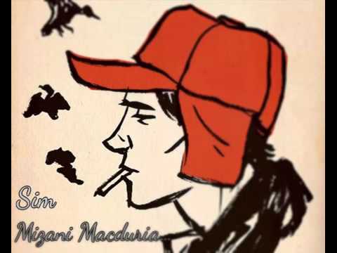 Sim - Mizani Macduria...