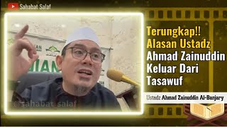 Download lagu TERUNGKAP!! ALASAN USTADZ AHMAD ZAINUDDIN Al-BANJARY KELUAR DARI TASAWUF  mp3