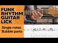 Funk Rhythm Guitar Lick Bubble Parts Single Notes