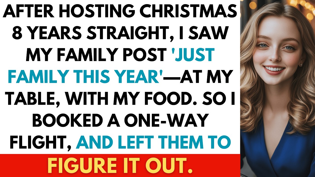 I Hosted Christmas for 8 Years—Then They Posted 'Just Family This Year' Without Me...