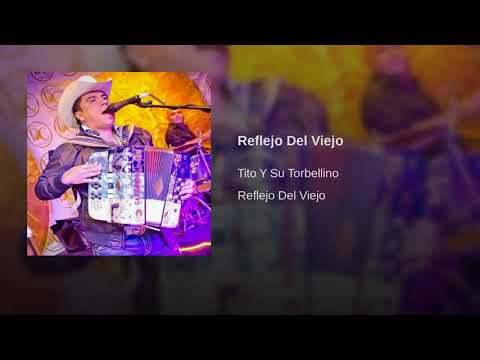 Tito Y Su Torbellino - Reflejo Del Viejo