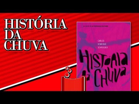 Literatorios #018 - Histria Da Chuva