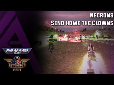 Dawn of War : Unification v5.9.1 (Unlimited) - Necrons - Send home the clowns.