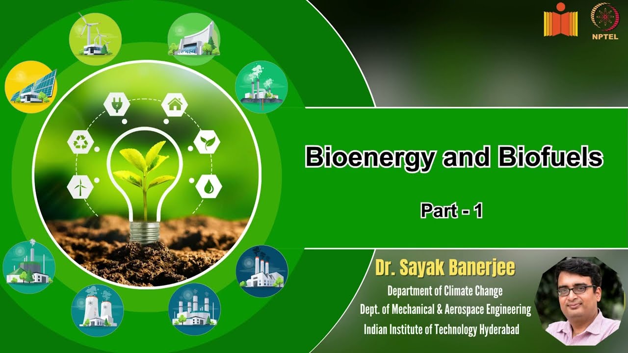 Bioenergy and Biofuels - Part 1 | Sustainable Energy Technology