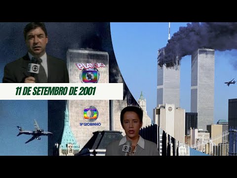 A Histórica Edição do Jornal Nacional de 11 de Setembro de 2001