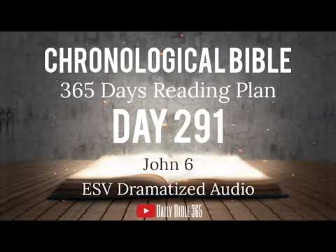 Day 291 - ESV Dramatized Audio - One Year Chronological Daily Bible Reading Plan - Oct 18
