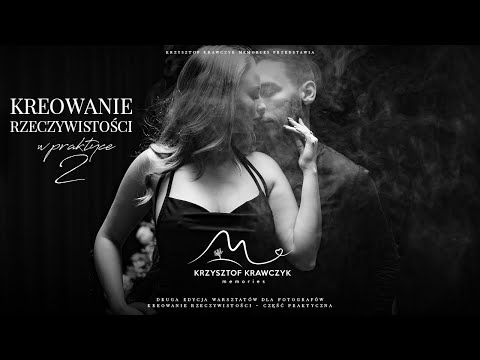 Wideo reklamowe- Kreowanie Rzeczywistości w praktyce 2 by Krzysztof Krawczyk