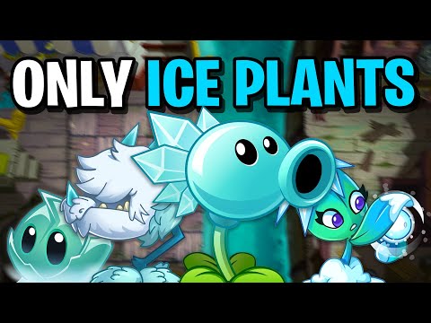 Can You Beat PIRATE SEAS With Only Ice Plants? (PVZ2)