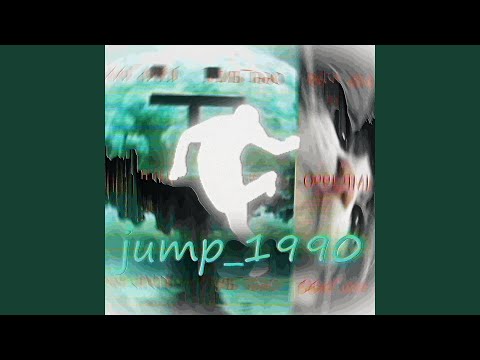 jump_1990 (Slowed)