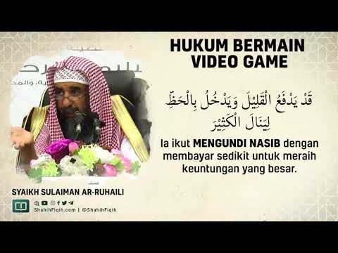 Hukum Bermain Video Game - Syaikh Sulaiman Ar-Ruhaily