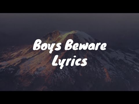 Boys Beware - Mad Tsai (Lyrics)