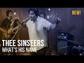 Thee Sinseers - What's His Name - Live at The Recordium