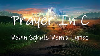 Robin Schulz - Prayer In C (Lyrics) | See our world is slowly dying tiktok