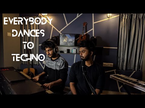 Everybody Dances To Techno - Dot. (Cover) | Sidarth H Nair | Adithya H Nair