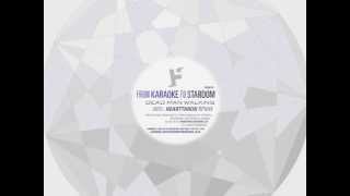 FND016 - FROM KARAOKE TO STARDOM ''dead man walking'' ( Heartthrob remix )