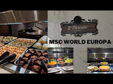 MSC World Europa Buffet: A Food Lover's Dream