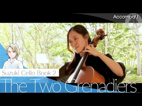 The Two Grenadiers | R.Schumann | Suzuki Cello Book 2【Recital Version】