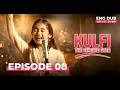 KULFI The Singing Star Full Episode 08 MULTI SUBS Indian Series In English Dubbed