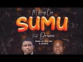 M KAY CEE FT DRIEMO -SUMU OFFICIAL MUSIC VIDEO