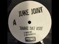 Juke Joint Shake Dat Ass Main Mix
