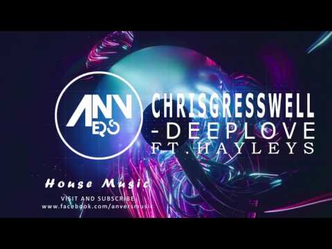 Chris Gresswell & Hayley S - Deep Love