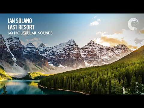 UPLIFTING TRANCE: Ian Solano - Last Resort [Molekular Sounds]