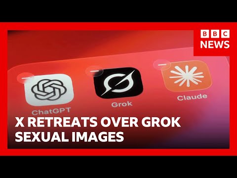 BBC新聞：Grok AI 因眾怒而停止替真實人物的圖片「脫衣服」！ (X to stop Grok AI from undressing images of real people after backlash | BBC News)
