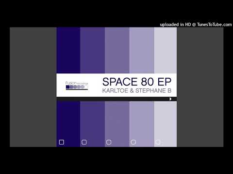 Stephane B. & Karltone – Space 80