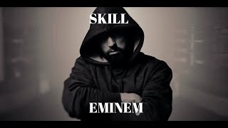 Eminem - SKILL (FREESTYLE)(RARE)