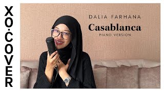 Download lagu Dalia Farhana - Casablanca (piano version) mp3 Download lagu Dalia Farhana - Casablanca (piano version) mp3