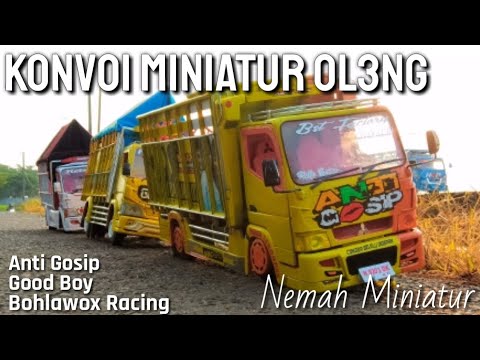 Konvoi Miniatur Truck Ol3ng Anti Gosip,Good Boy, Bohlawox Racing || Nemah Miniatur Official