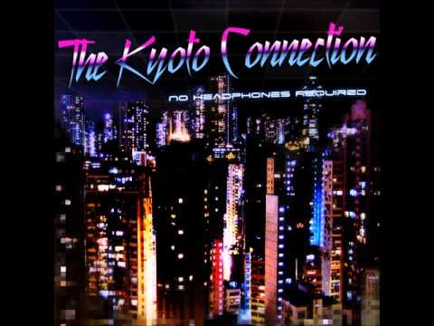 The Kyoto Connection - Glorious love song