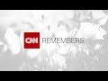 CNN International CNN Remembers Filler