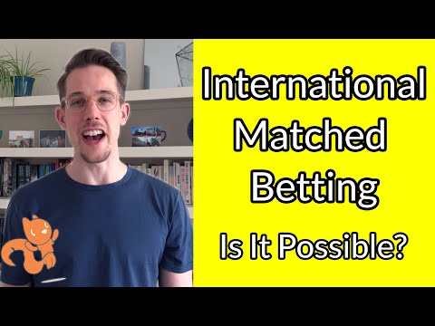 Matched Betting Outside UK | International Matched Betting