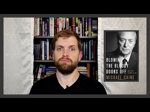 BLOWING THE BLOODY DOORS OFF | MICHAEL CAINE | BOOK REVIEW