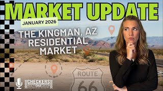 🏁 Kingman AZ Market Reality Check for January 2026 | 74 Days on Market Explained