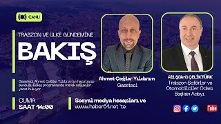 Trabzon Şoförler Odası Başkan Adayı Ali Şükrü Çeliktürk projelerini aç