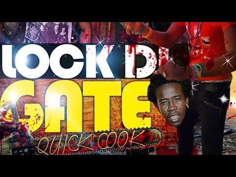 Quick Cook - Lock Di Gate (Chi Ching Ching Diss) December 2014