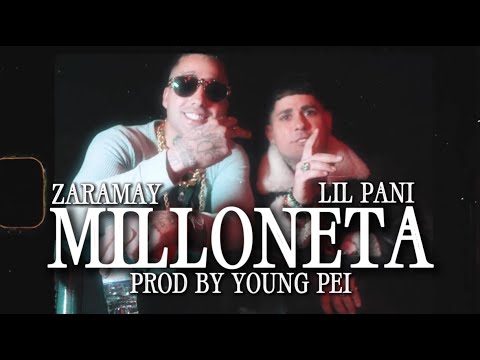 ZARAMAY & LIL PANI - MILLONETA (OG Version)