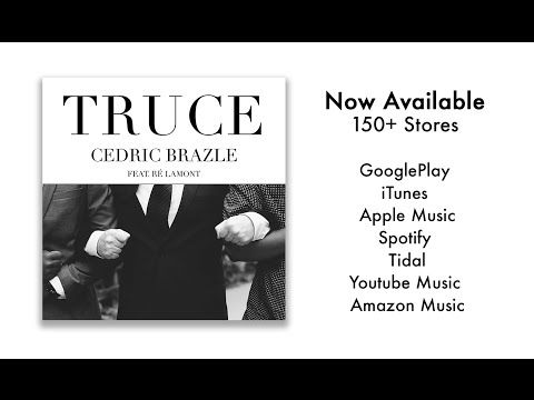 Truce (Feat. Ré Lamont) by Cedric Brazle